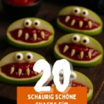 20 gruselige snacks fur halloween 2026 08 06 210744 683x1024 1