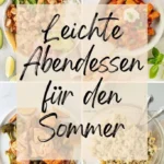 30 ideen fur ein leichtes abendessen im sommer 2026 08 06 210749 683x1024 1