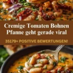 diese cremige tomaten bohnen pfanne geht gerade au 2026 08 05 022029 512x1024 1