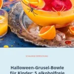 halloween grusel bowle fur kinder 5 alkoholfreie 2026 08 06 210809 1