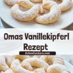 omas vanillekipferl rezept murbe vanillig 2026 08 06 210905 512x1024 1