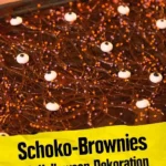 schoko brownies mit halloween dekoration 2026 08 06 210852 1