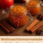 weihnachtsmarmelade mit apfel orange und zimt e 2026 08 06 210917 683x1024 1